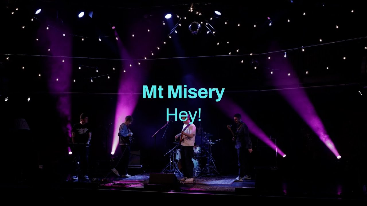 Mt Misery - 'Hey' | From The Glasshouse