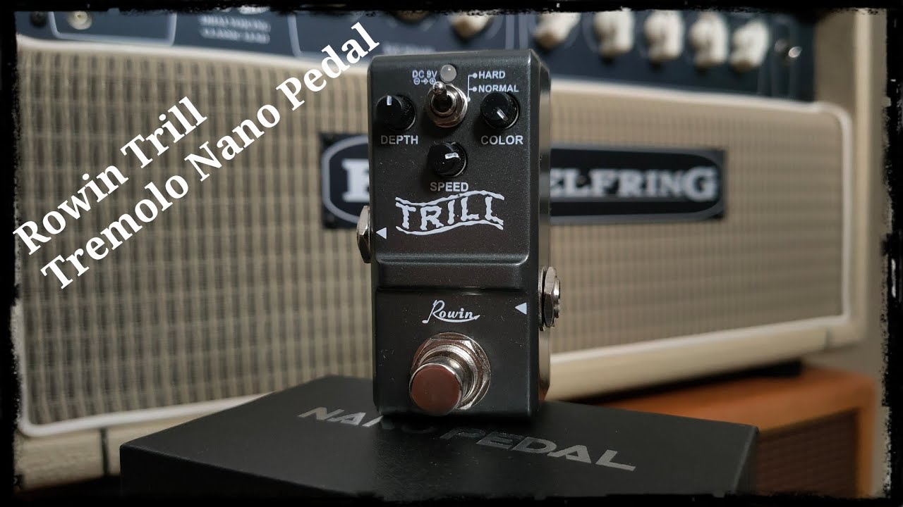 Rowin Trill Tremolo nano pedal
