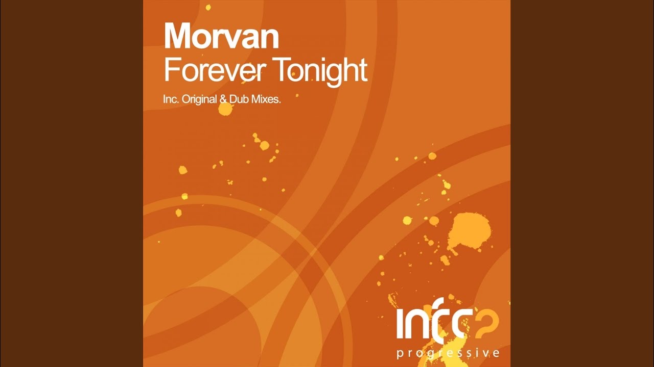 Forever Tonight (Original Mix)