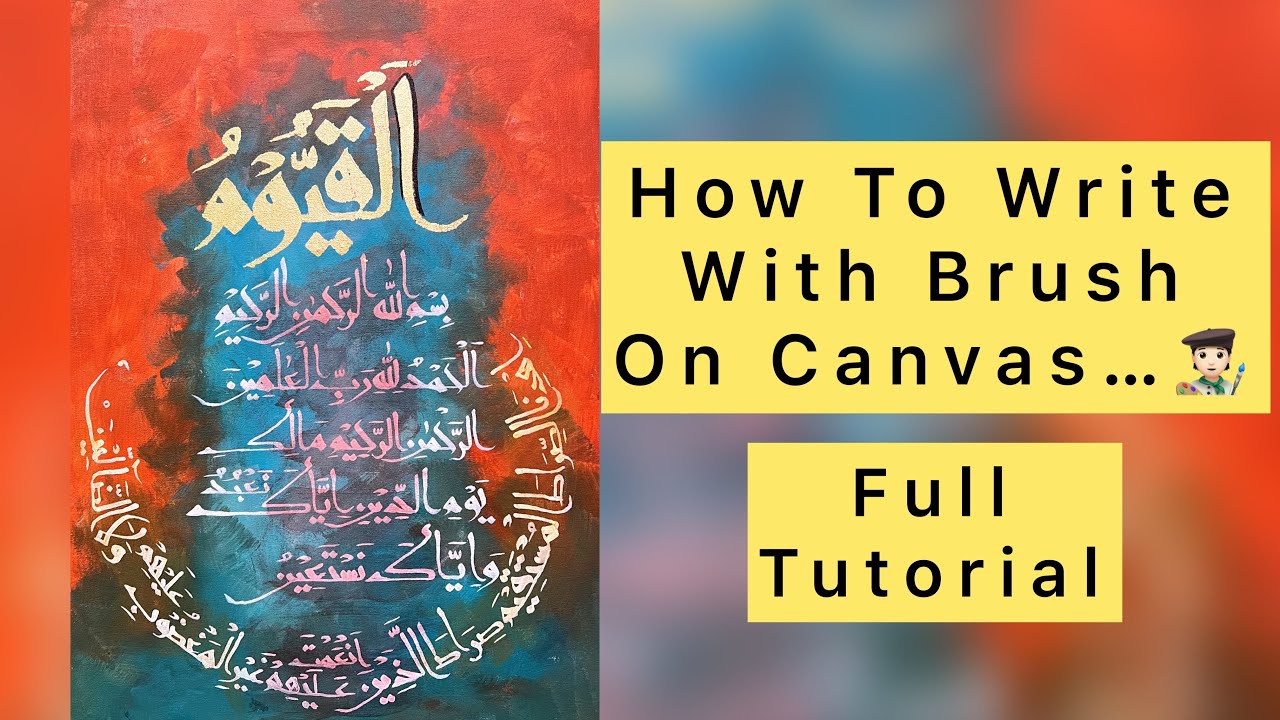 How To Write Surah Fatiha Arabic Calligraphy Brush On Canvas 🧑🏻‍🎨 (Muhammadamjadalvi) Urdu/Hindi