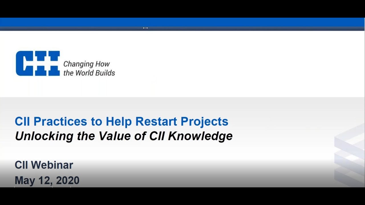 CII Practices to Help Restart Projects