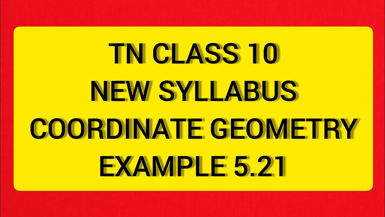 TN Samacheer 10 Maths New Syllabus Coordinate Geometry Example 5.21