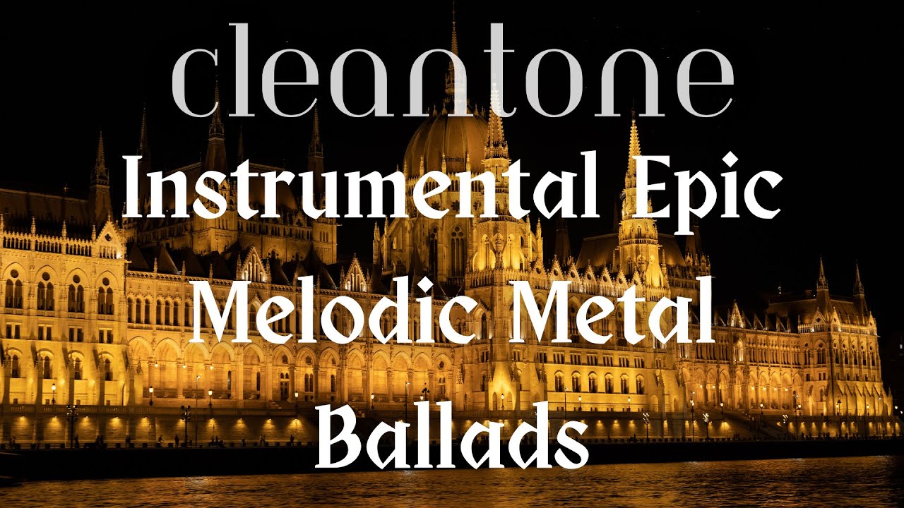 Instrumental Epic Metal Ballads /  ⁨@CleanToneMusic⁩