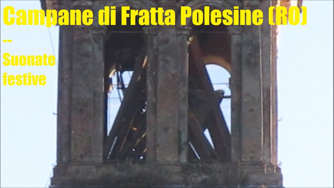 Campane di Fratta Polesine (RO) - suonate festive
