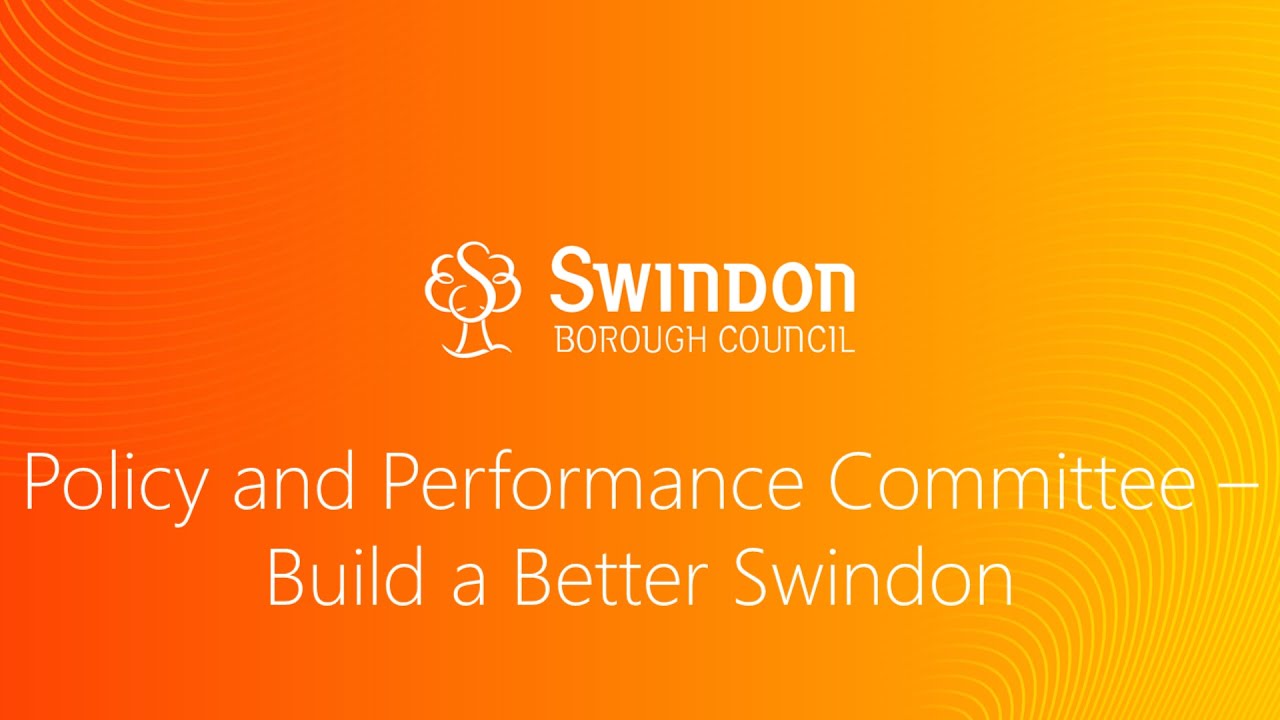 Policy and Performance Committee - Build a Better Swindon - 5th February 2026