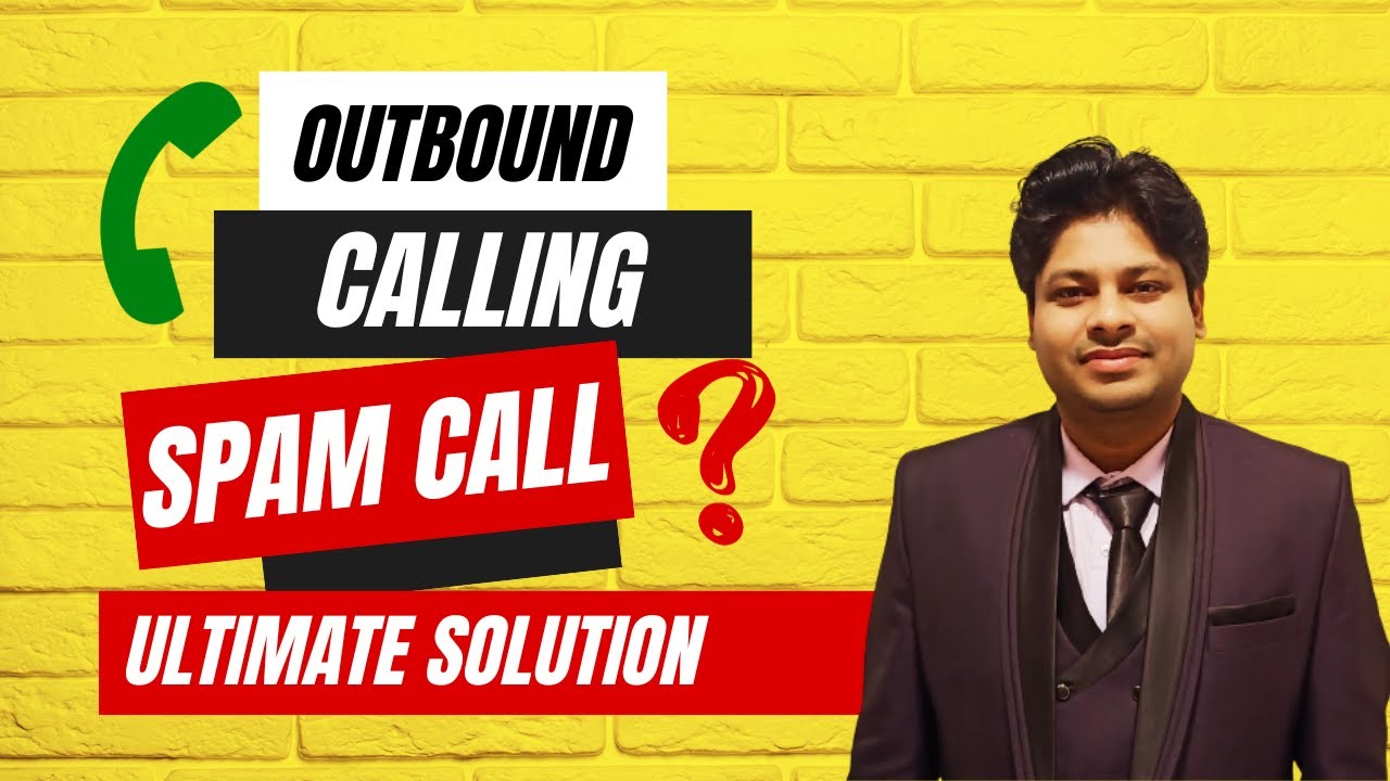 Outbound Call Spam Issue Solution | Sales Spam Call Solution| TrueCaller Verified Caller ID Solution