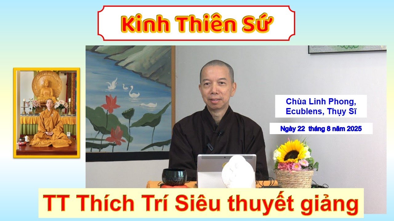 Kinh Thiên Sứ - TT Thích Trí Siêu - Chùa Linh Phong, Ecublens, Thụy Sĩ