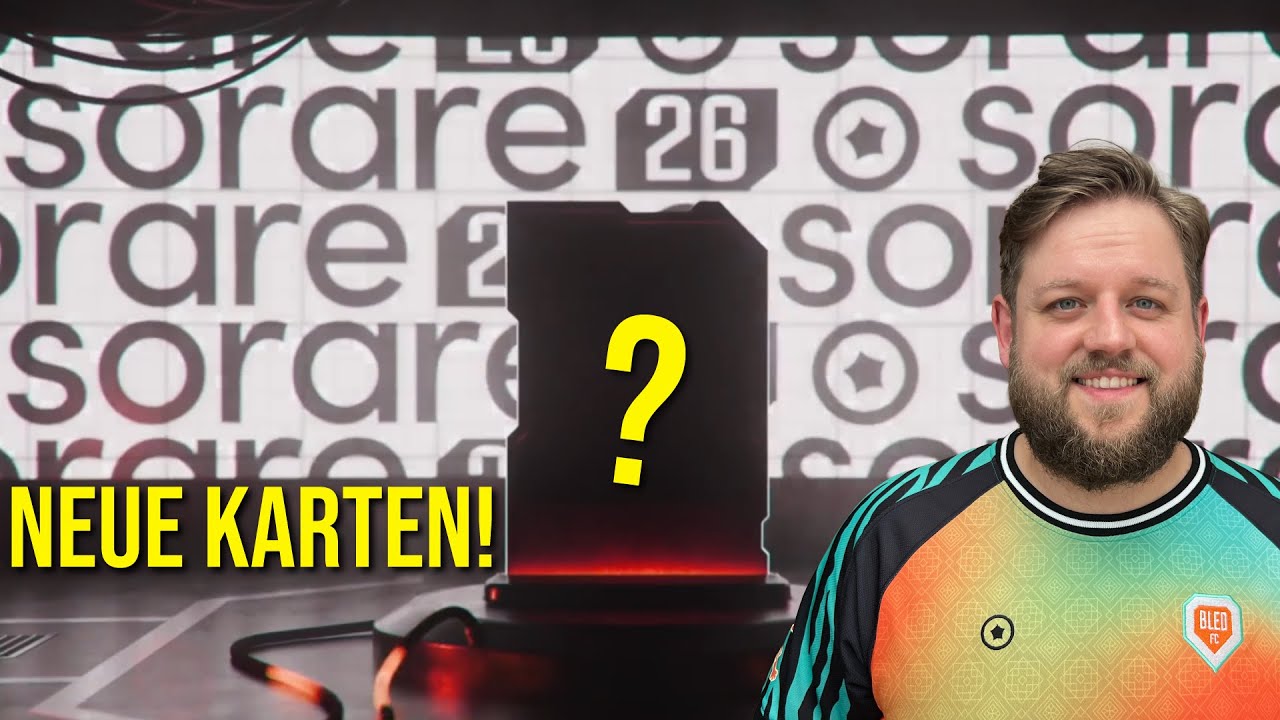 Sorare 26 Karten Reveal | So sehen die neuen Karten aus!