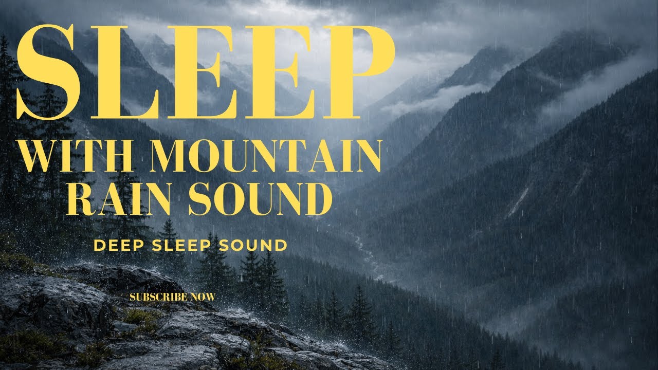Mountains rain for deep sleep in 1 hour  no thunder no harsh sounds only white rain sound 