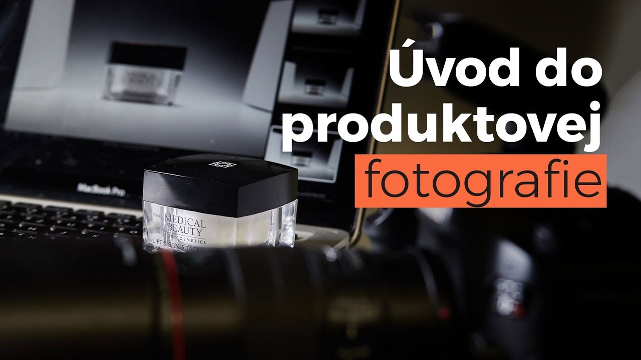 Úvod do produktovej fotografie