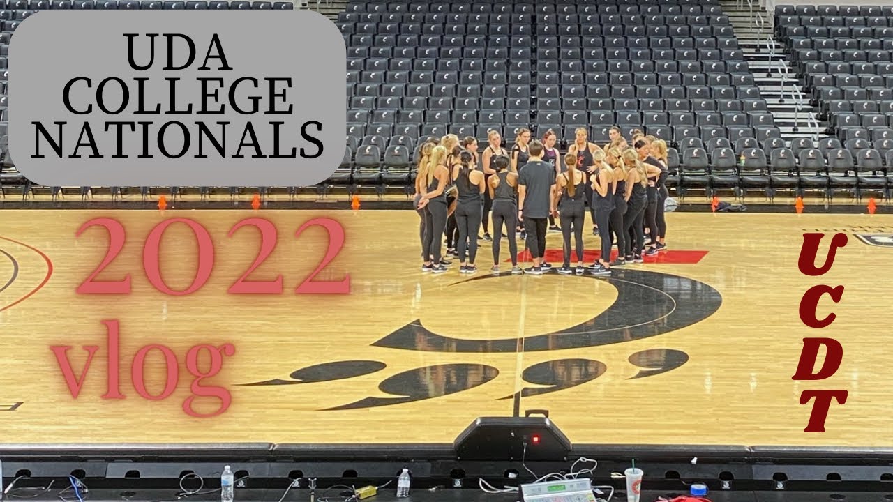 UCDT UDA College Nationals 2022 Vlog