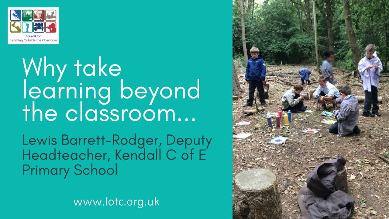 Why LOtC? Lewis Barratt-Rodger, Kendall C of E Primary,