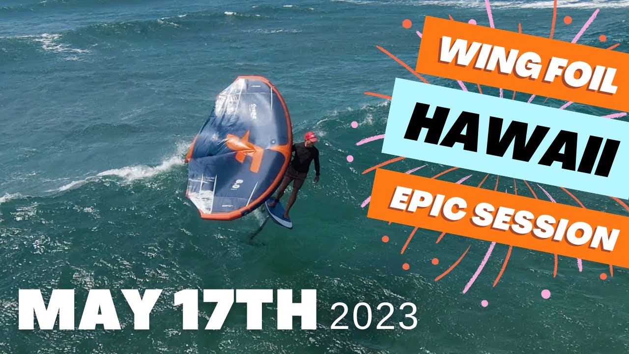 EPIC SESSION! Wing Foil Oahu Hawaii May 17th 2023