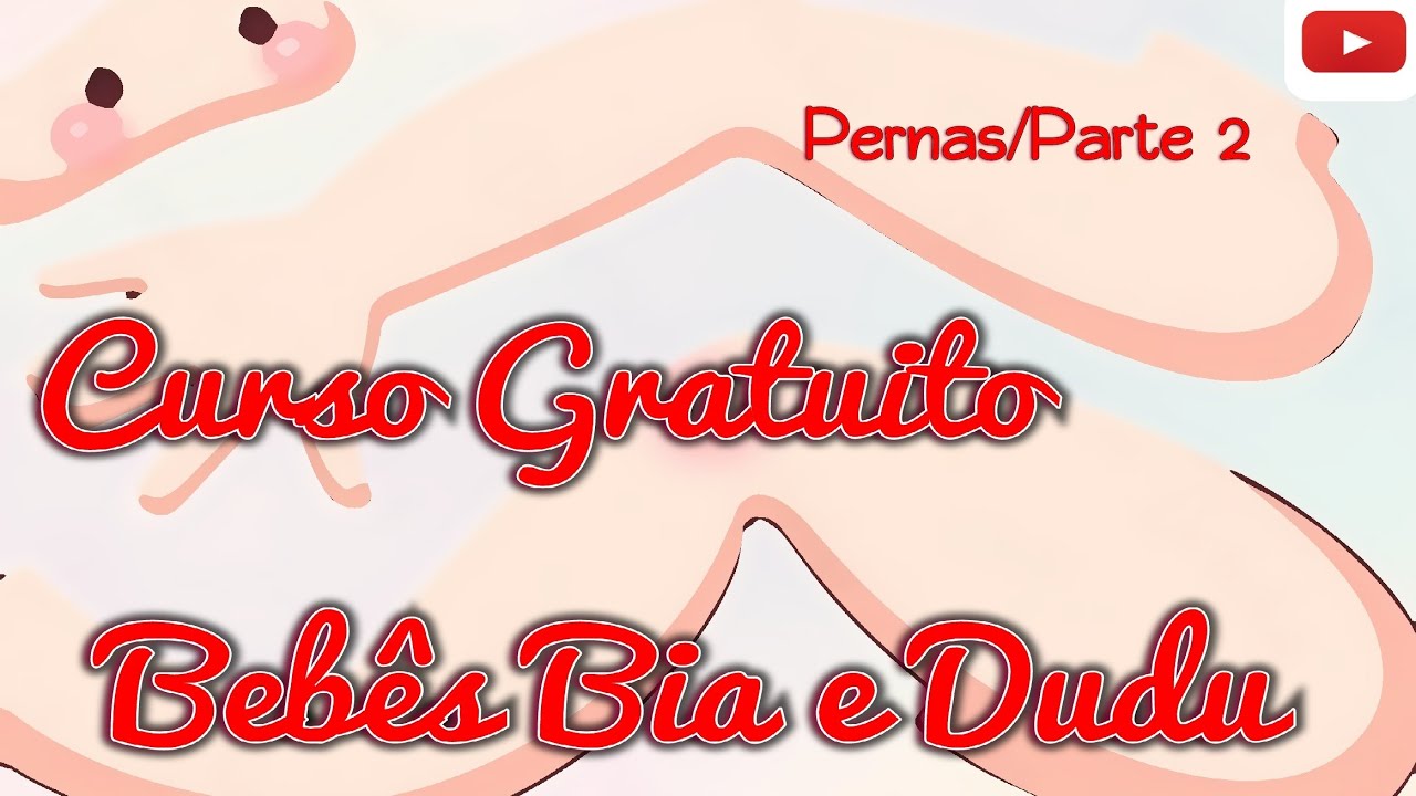 Curso Gratuito Bia e Dudu Parte 2
