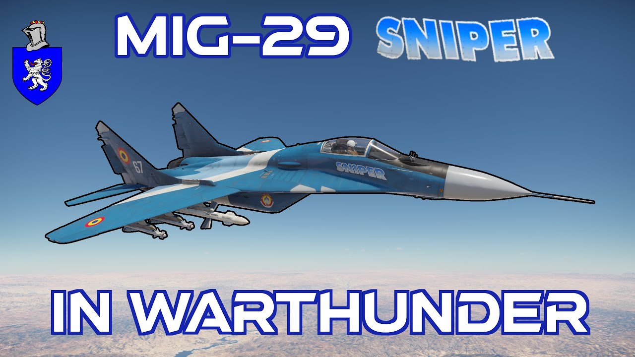 Mig-29 SNIPER In War Thunder : A Basic Review