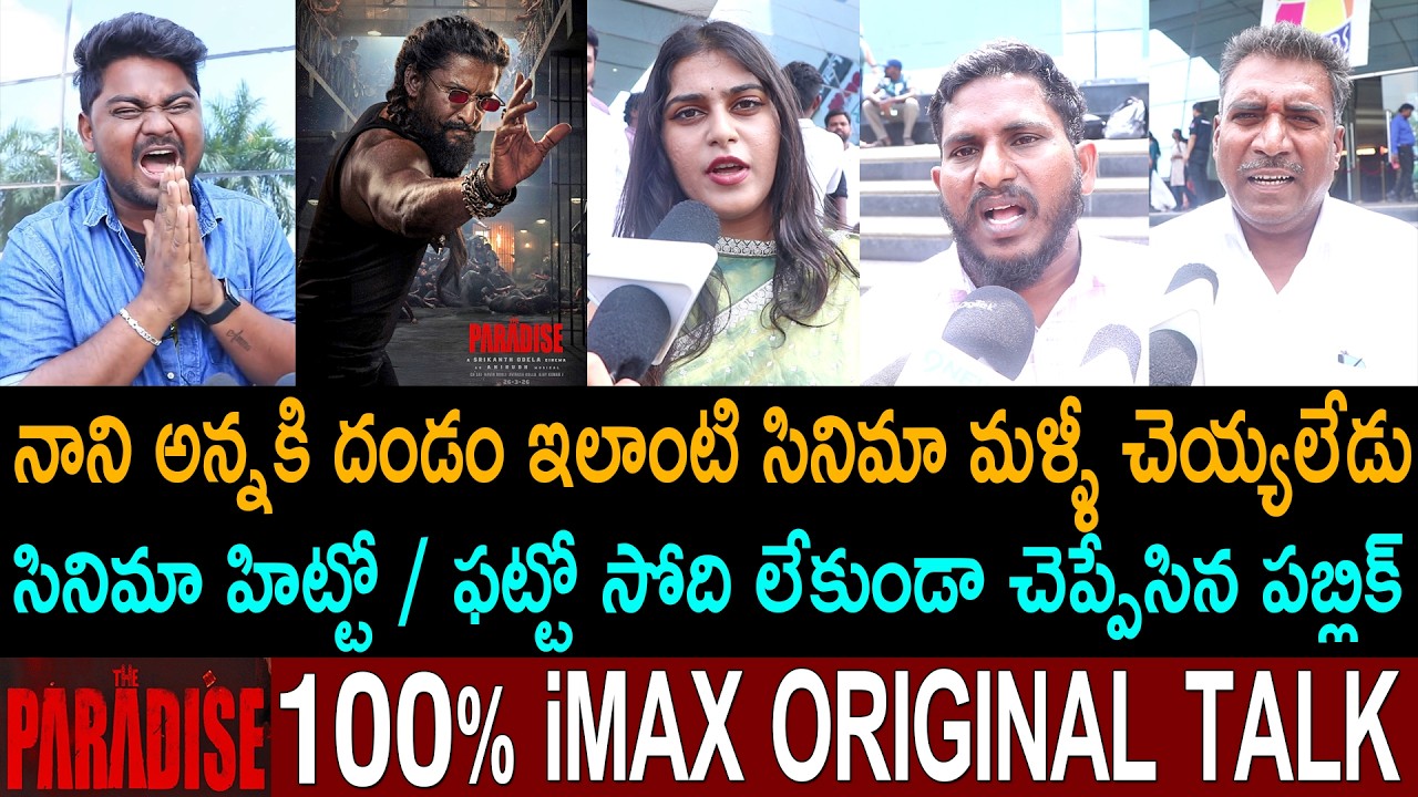 Paradise Original Public Talk | Nani | Paradise Review | Paradise Public Review | Paradise Rating