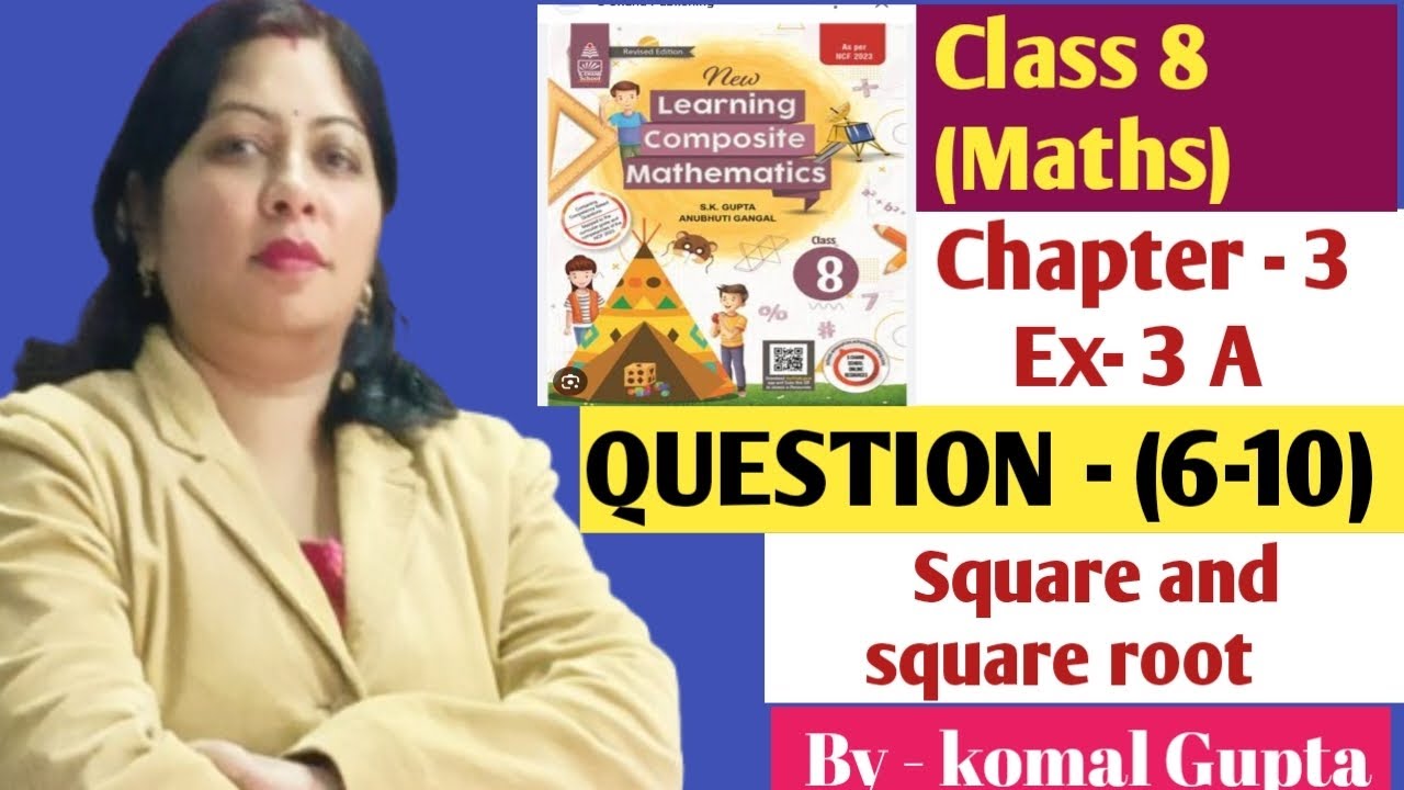 Ex-3A Q.(6-10) Class-8👉🔥chapter-3 schand composite maths/square and square root class 8 pdf🔔