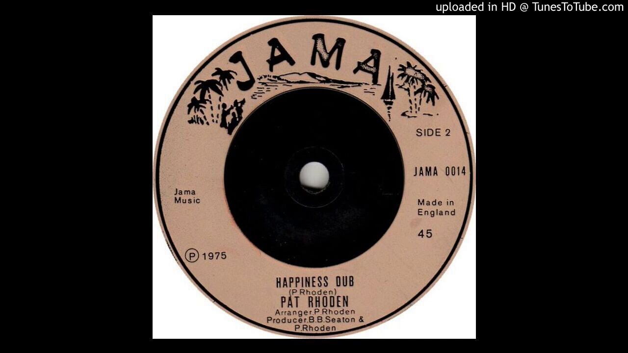 PAT RHODEN - HAPPINESS DUB - JAMA 0014 - 1975