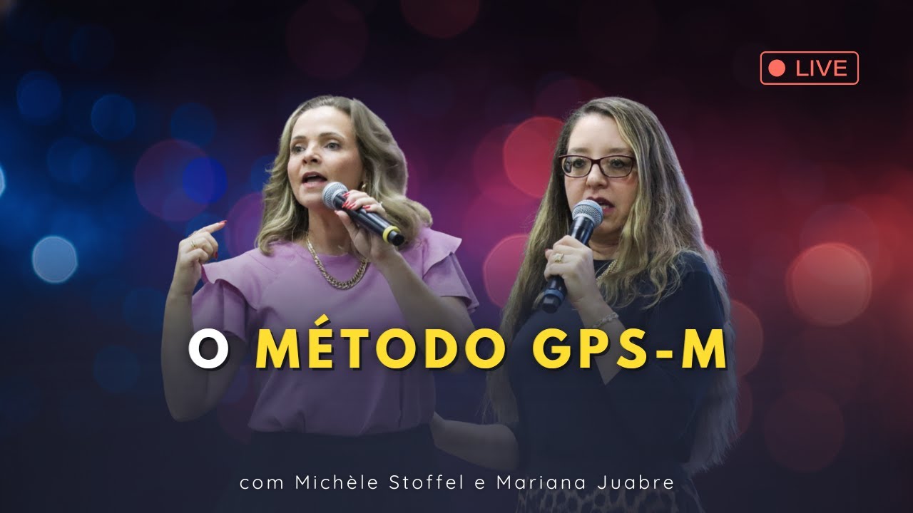 Método GPS-M: alta performance e segurança jurídica | 22/04/2025