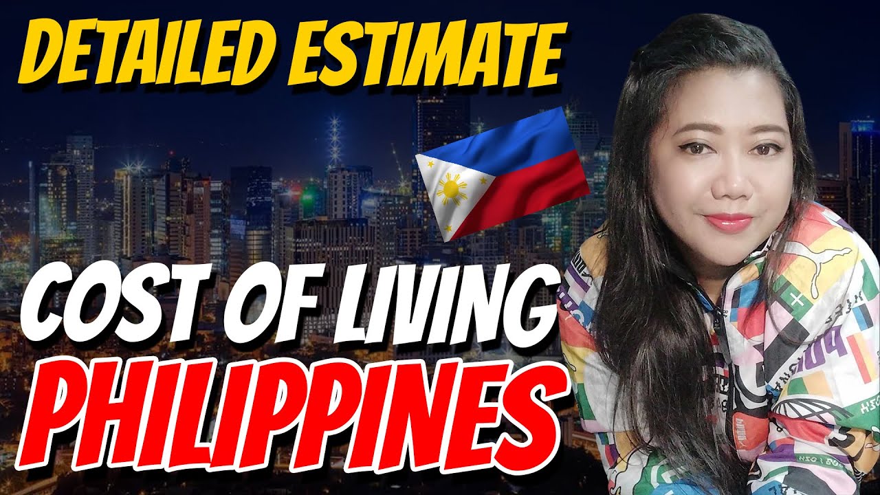 2024 Philippines Cost of Living for Curious Expat Foreigners - Part 1