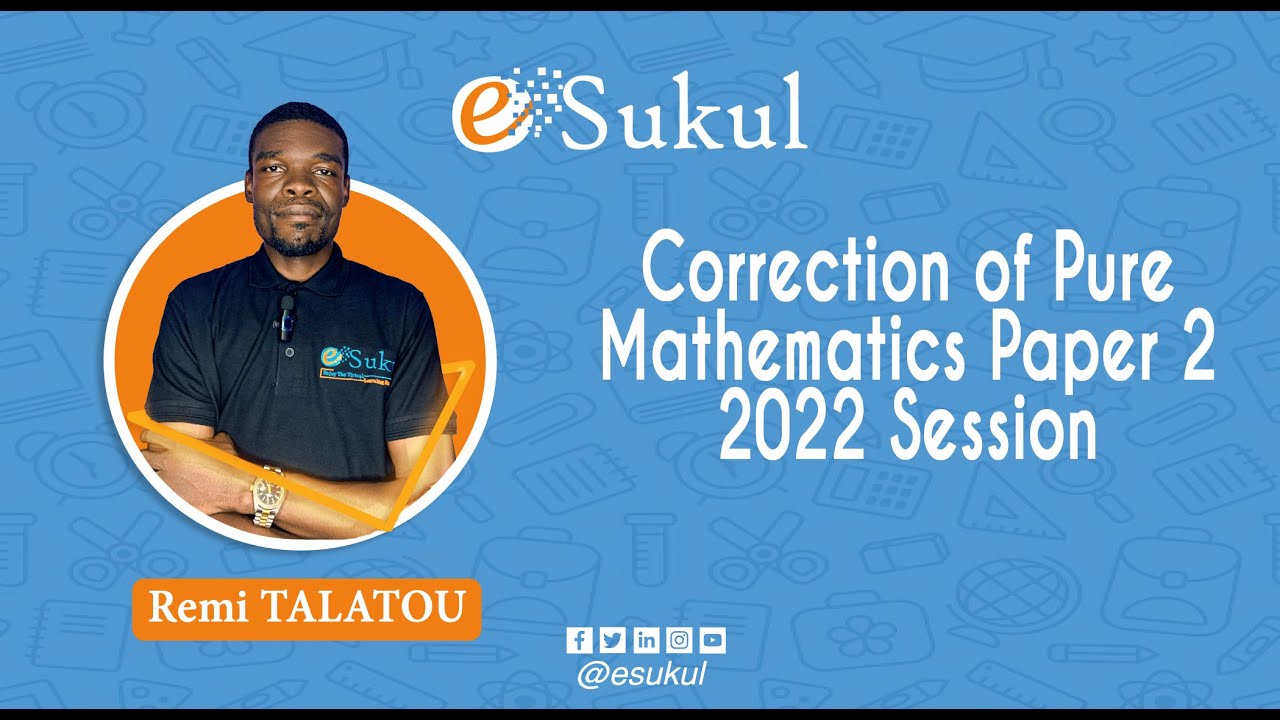 Solution to Paper 2 Pure Mthematics June 2022