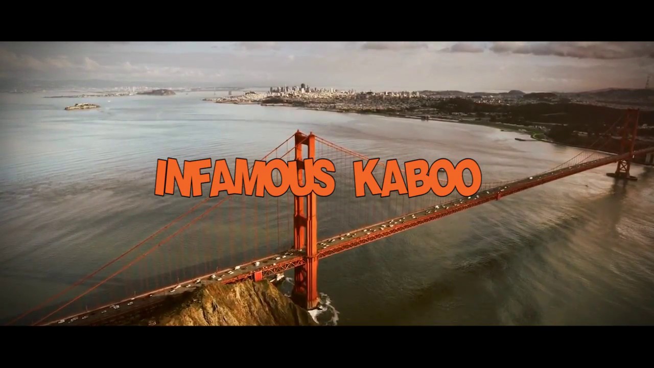 INFAMOUS KABOO 