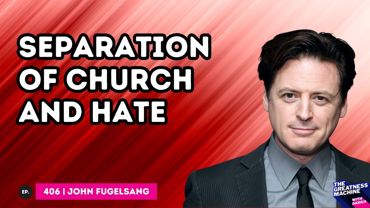 John Fugelsang | Separation of Church and Hate