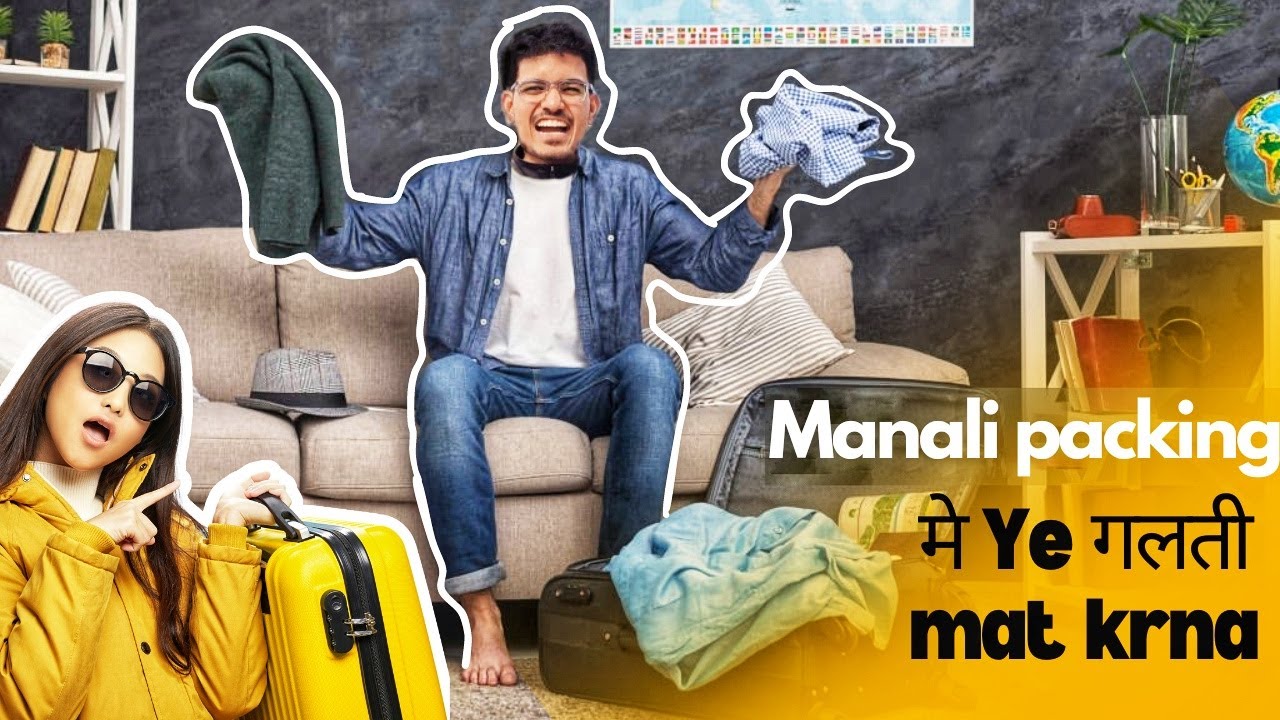 Don't Make these Common Mistakes❄️🏔️ | Manali Winter Wear Packing 🧳🎒
