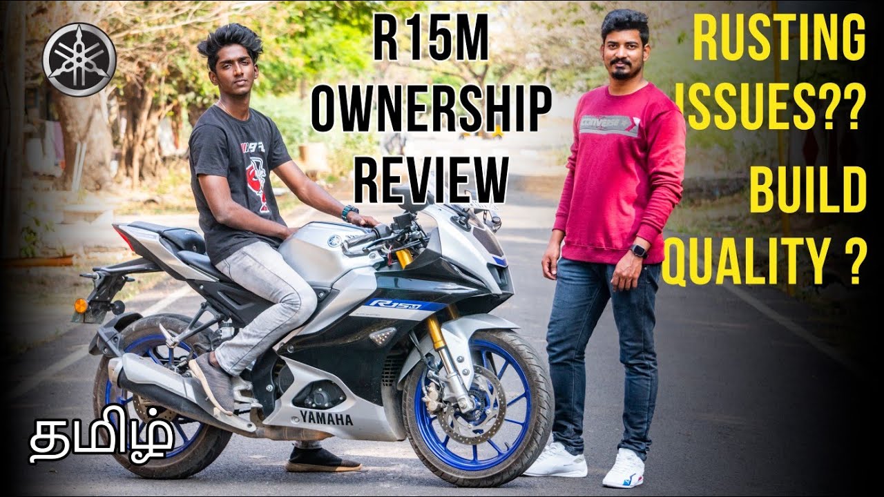 Yamaha R15M Ownership Review - Most Detailed | Rusting Issues??தமிழில்❤️