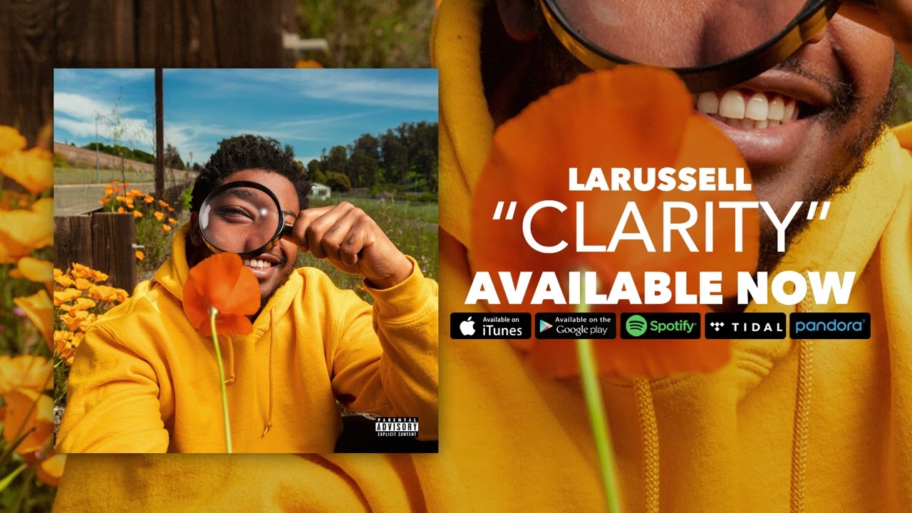 LaRussell - CLARITY [Full Album]