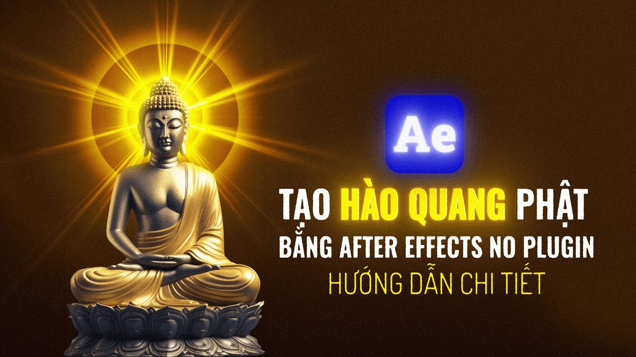 Tạo Hào Quang Phật bằng After Effects No Plugin