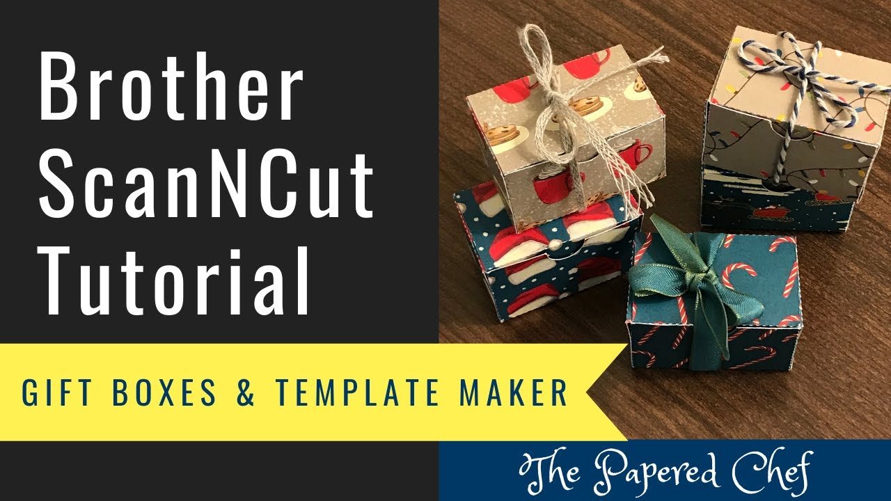 Brother ScanNCut Tutorial - Creating Gift Boxes - Template Maker and Canvas Workspace