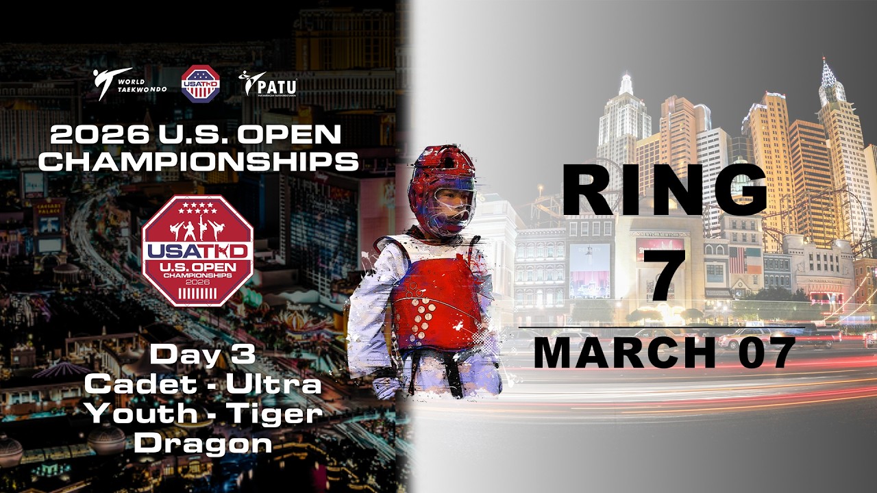 DAY 3 / RING 7 - U.S. Open Championships.  Cadet, Ultra, Youth, Tiger, Dragon