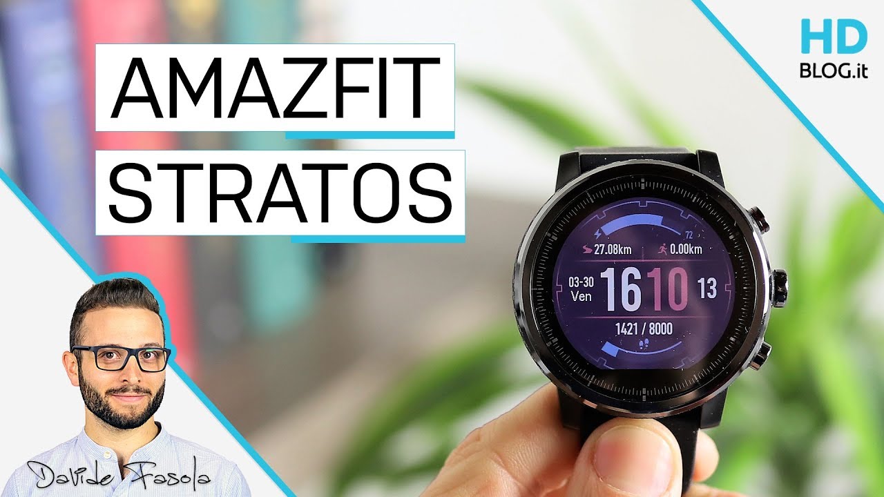 Recensione AMAZFIT STRATOS / PACE 2, lo smartwatch che vuol fare lo sportwatch