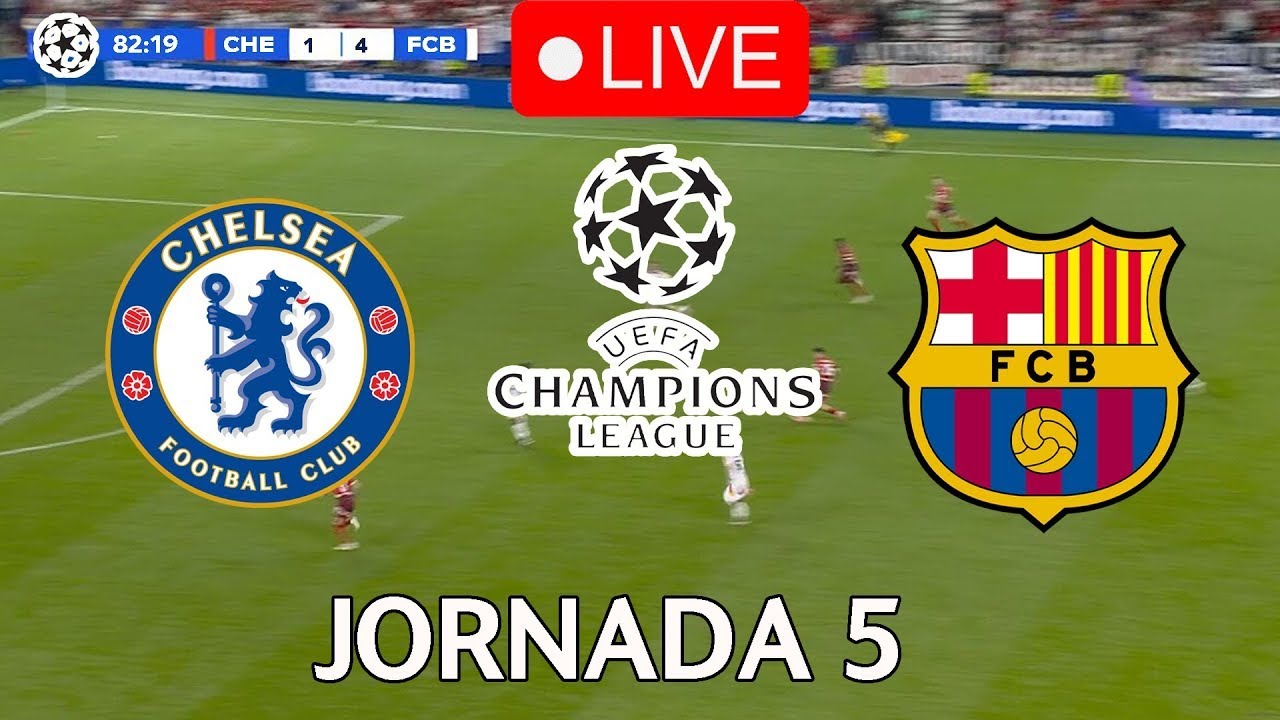 🔴EN VIVO |🔥CHELSEA FC BARCELONA EN DIRECTO 🏆JORNADA 5 CHAMPIONS LEAGUE 25/26🏆BAR&Ccedil;A HOY VERTICAL