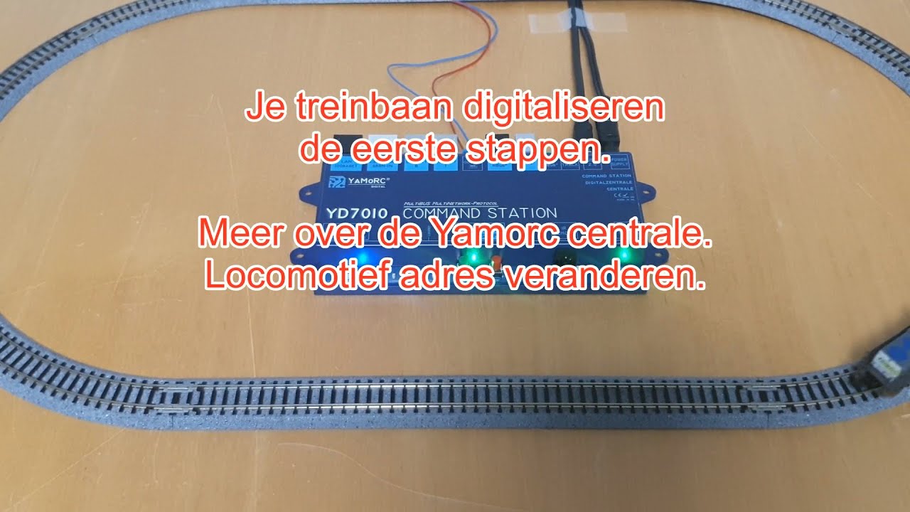 Treinbaan digitaliseren Lokadres veranderen en meer over de Yamorc centrale