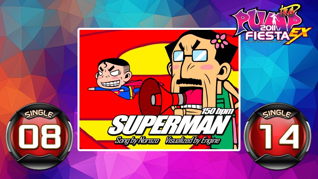 [PUMP IT UP FIESTA EX] Superman S8 & S14 ✔