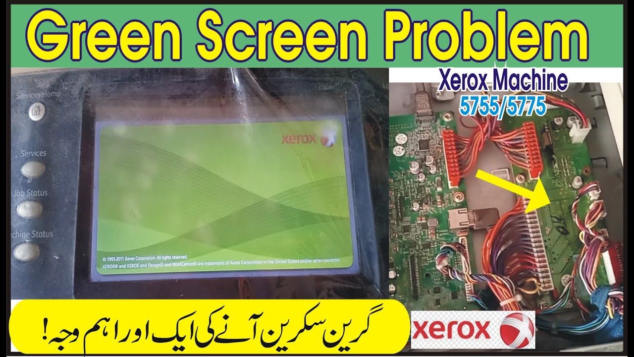 Green Screen Problem In Xerox | Still Green | Screen Problem in Xerox 5755...