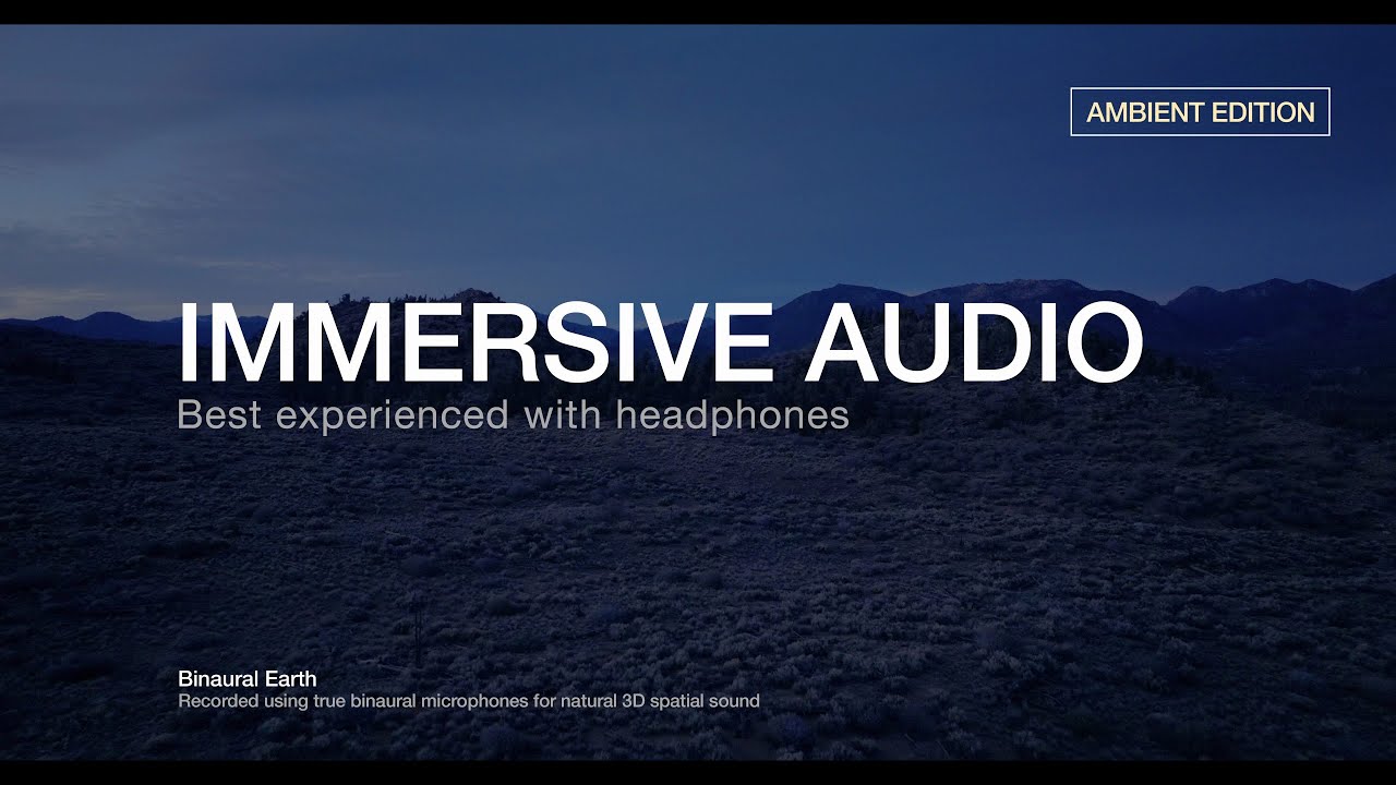 Fall asleep at Blue Hour  (Ambient edition) — Eastern Sierra