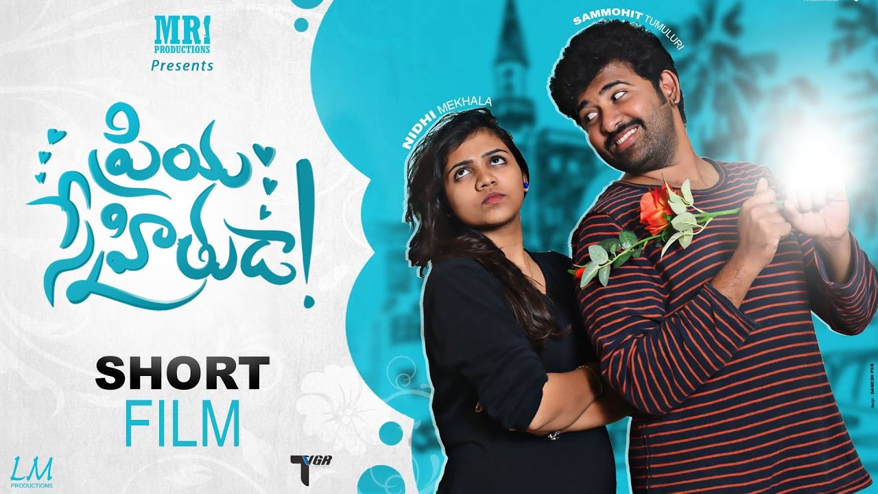 MR. Productions presents 'Priya Snehithuda' Directed by Sai Rajasekhar Kommaraju