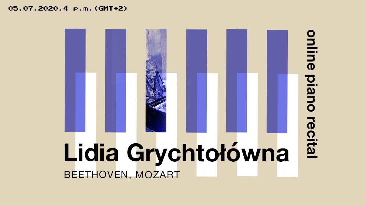 Lidia Grychtołówna live from home | Beethoven, Mozart