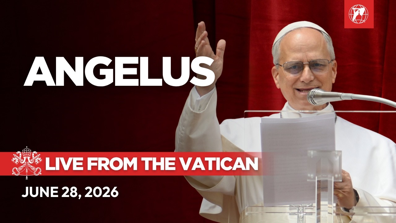 LIVE | Pope Leo XIV's Angelus Prayer from the Vatican | June 28, 2026