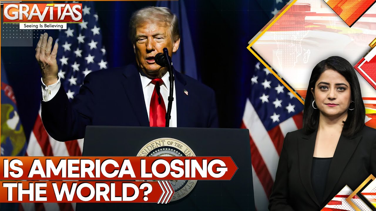 Trump Is Making China Great Again, Not America | New Global Survey Explains Why | GRAVITAS