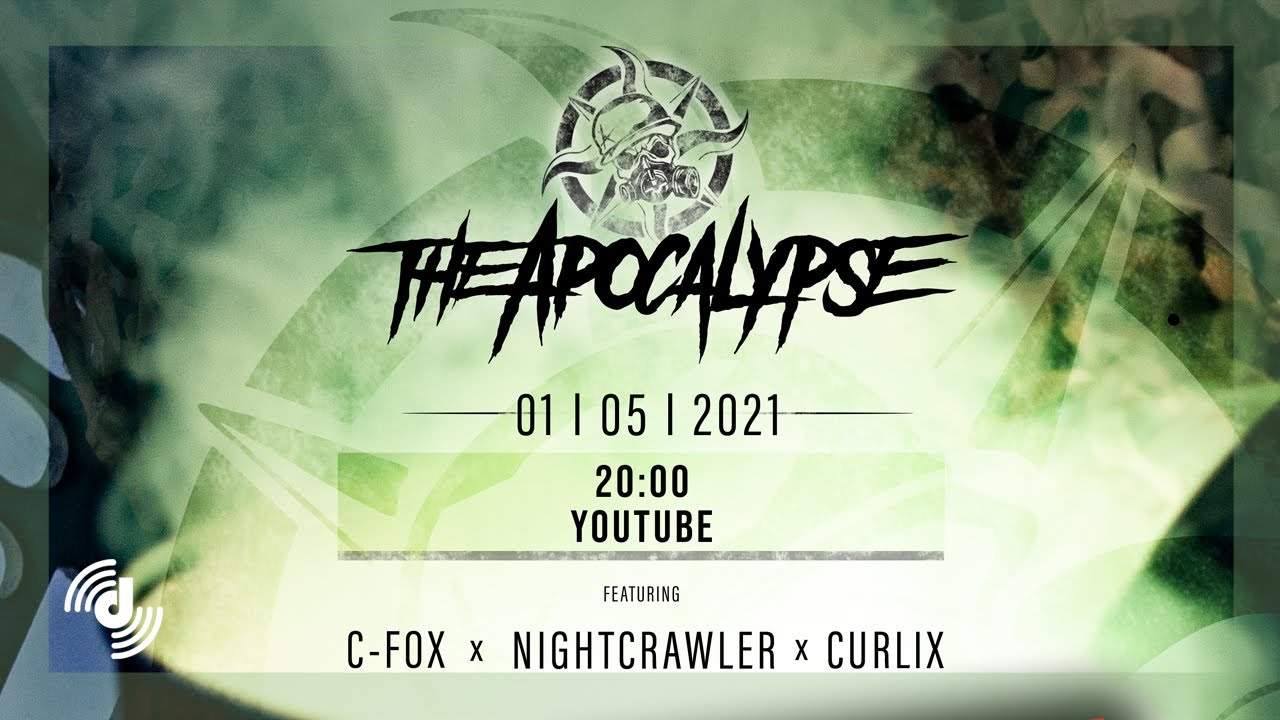 The Apocalypse - Livestream (CFOX - NIGHTCRAWLER - CURLIX)