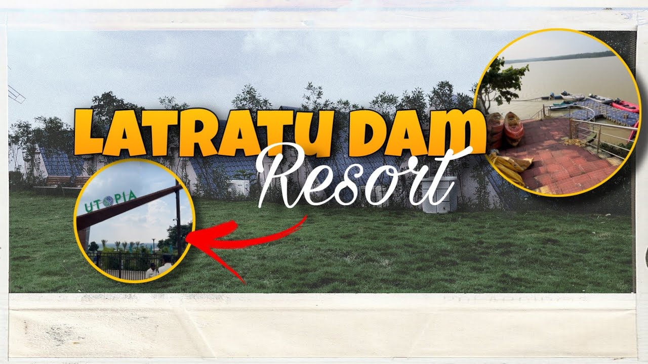 लतरातू डैम झारखंड II Latratu Resort, Latratu Dam Jharkhand. 
