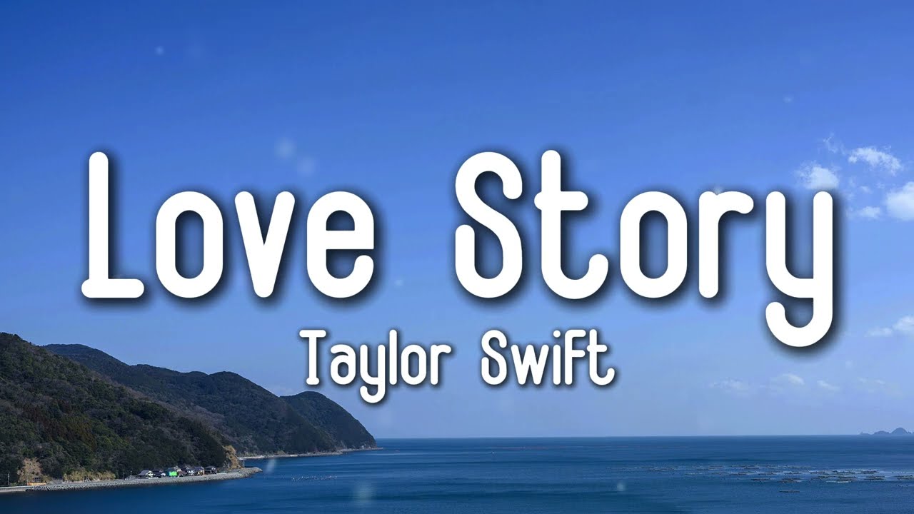 Taylor Swift - Love Story (Lyrics)