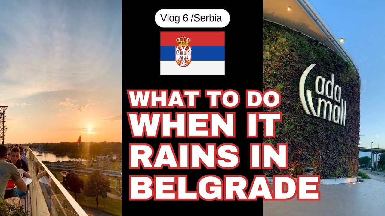 RAINY DAY IN BELGRADE | Mall tour, Food & Stunning Sunset