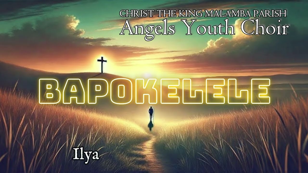Bapokelele ( Yangu ubushiku bulya ) by Angels Youth Choir | Christ The King Maramba Parish