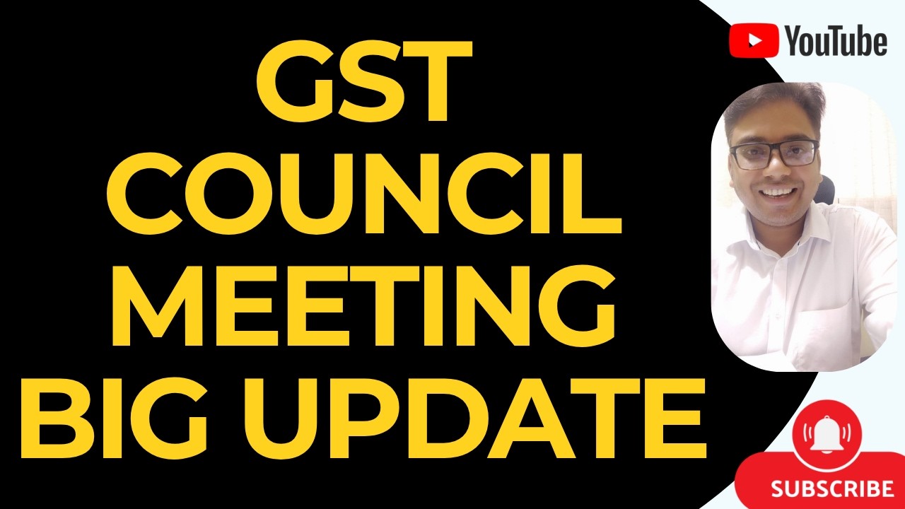 IMPORTANT DECISIONS AWAITED | GST COUNCIL MEETING  BIG UPDATE