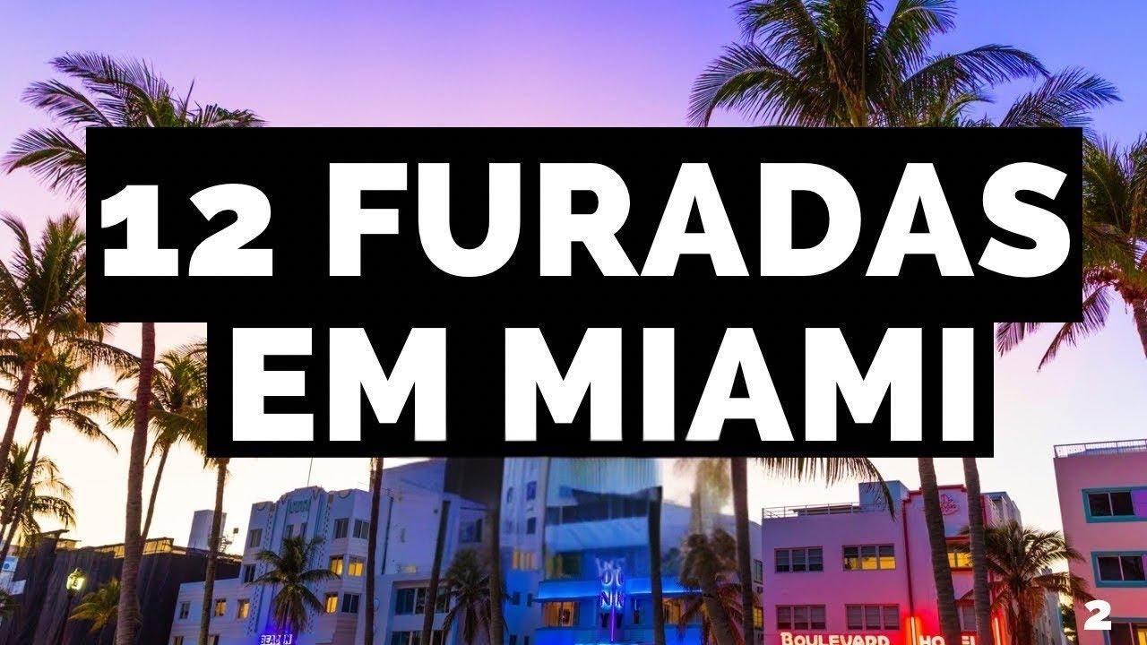 12 ERROS PARA EVITAR EM MIAMI EM 2026!